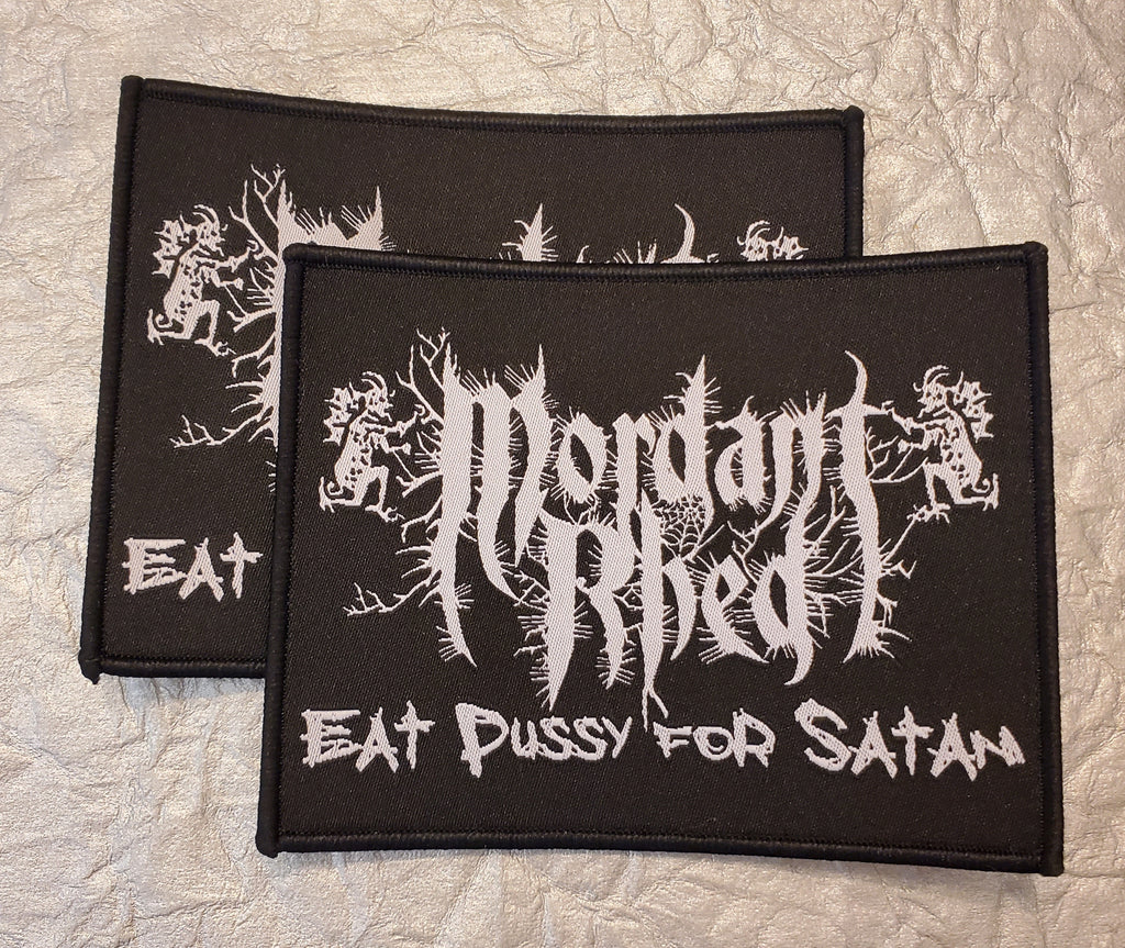 MORDANT RHED "Eat Pussy For Satan" Official Patch