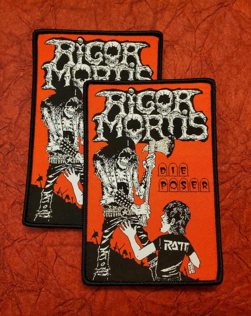 RIGOR MORTIS "Die Poser" Patch (black border)